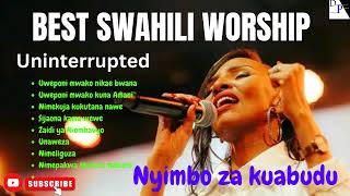 LATEST SWAHILI WORSHIP SONGS 2024 AUGUST CONTINUOUS WORSHIP NYIMBO ZA KUABUDU [upl. by Kristos107]