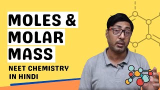 Mole Concept and Molar Mass Explained  NEET Chemistry  Under 30 minutes [upl. by Aliet]