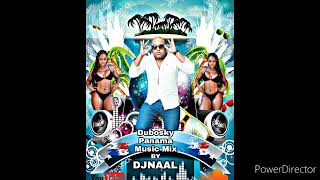 DjNaaL Mix Dubosky Panama Music 507 [upl. by Anohr]