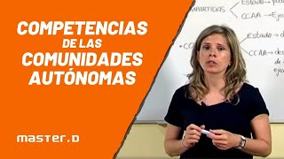 Competencias de las Comunidades Autónomas  MasterD [upl. by Fai]