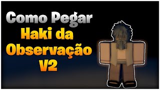 Como Pegar o Haki da Observação v2  Grand Piece Online [upl. by Larrie496]