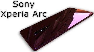 SONY Xperia Arc 2018 Edition  The Legend is Back xperia 2018 leak [upl. by Bergman]