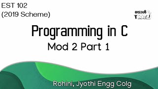 KTU S2  Programming in C  Mod 2 part 1  2019 Scheme [upl. by Maure]