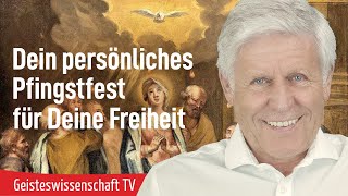 Dein persönliches Pfingstfest für Deine Freiheit  Geisteswissenschaft TV [upl. by Sixel]