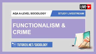 AQA ALevel Sociology  Study Livestream  Functionalism amp Crime [upl. by Nauqet353]