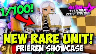 New 1700 Unit Frieren Showcase NEW ABILITY  BLESSING  All Star Tower Defense [upl. by Aihseym]