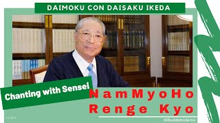 30 min di Daimoku con Sensei Daisaku Ikeda [upl. by Shaver]