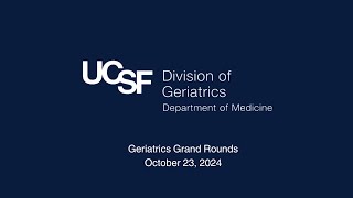 Division of Geriatrics Grand Rounds with Dr Sharon Brangman [upl. by Kyle908]