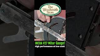 Incra V27 Miter Gauge shorts Engineered for high performance at a low cost [upl. by Ariday730]