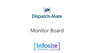 Operations Monitor Board  Infosite DispatchMate [upl. by Selrahc]