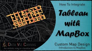 How to Integrate MapBox with Tableau  Introduction to MapBox  Customising Tableau Maps [upl. by Nanis]