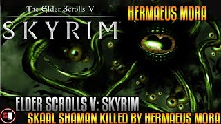 Elder Scrolls V Skyrim Dragonborn  Skaal Shaman Killed By Hermaeus Mora [upl. by Ihsoyim156]