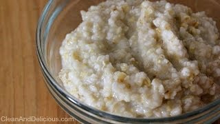 How To Make Clean Eating Overnight Steel Cut Oats [upl. by Eilhsa]