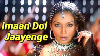 Imaan Dol Jaayenge  Jhankar  Full HD Video Song 🎧🎵 Nehlle Pe Dehlla 2007 [upl. by Eirene]