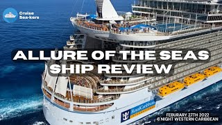 Royal Caribbean Allure of the Seas Review 2022 [upl. by Aruol]