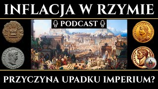 Inflacja w starożytnym Rzymie  Przyczyna upadku Imperium Zachodniorzymskiego [upl. by Tomlinson]