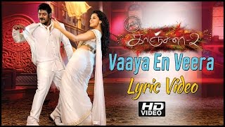 Kanchana 2 Movie Songs  Vaaya En Veera Song With Lyrics  Raghava Lawrence  Taapsee  Shakthisree [upl. by Duval]