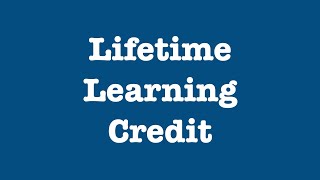 Do you Qualify for a Lifetime Learning Credit [upl. by Cale]