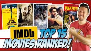 The IMDB Top 15 Movies Ranked [upl. by Brodeur]