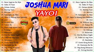 Joshua Mari  Yayoi greatest new song 2022✨Joshua MariStill One tagalog love songs playlist 2022 [upl. by Prissy456]