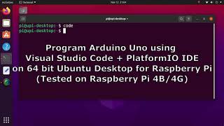 Program Arduino using VSCodePlatformIOUbuntu for Raspberry Pi [upl. by Hausmann]