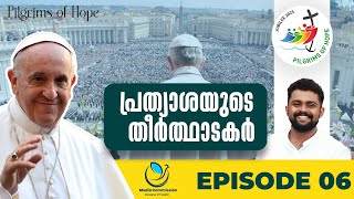 JUBILEE YEAR 2025  Pilgrims of Hope  EP 06  Diocese of Idukki [upl. by Dor681]