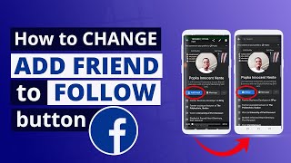 How to Change ADD FRIEND to FOLLOW button on your Facebook Profile [upl. by Eatnoid]