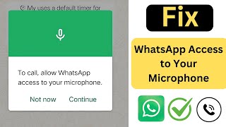 FIX to call allow whatsapp access to your microphone tap settings permissions and turn microphone on [upl. by Prudy381]