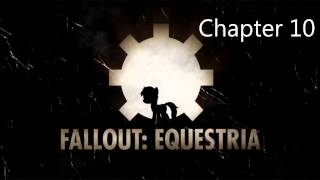 Fallout Equestria  Chapter 10 [upl. by Assilana]