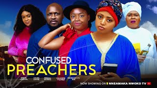 CONFUSED PREACHERS  Regina Daniels Ekene Umenwa Chinyere Winifred 2024 latest nigerian moviesnew [upl. by Anailuj]