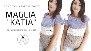 TUTORIAL Maglia quotkatiaquot top down a sprone tondo con calcolo lafatatuttofare [upl. by Aratihc840]