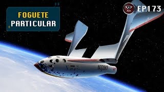 O PRIMEIRO FOGUETE PARTICULAR a ir ao espaço  conheça a SpaceShipOne [upl. by Tterab]