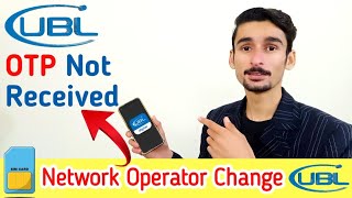 UBL Digital App OTP Not Received  UBL Digital OTP Problem  Sim Operator Change [upl. by Cthrine]