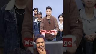 Wax challenge comedy entertainment fun funchalleges comedyfilms funchallenge funnycomedy r [upl. by Nabala]