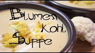 Blumenkohlsuppe mit Kokosmlich leicht cremig schmackhafte Variante [upl. by Wons]