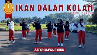 SENAM quotIKAN DALAM KOLAMquot  Aster Elfourteen  Choreo by Ery Lukman  Zaneva Hijab [upl. by Nagam]