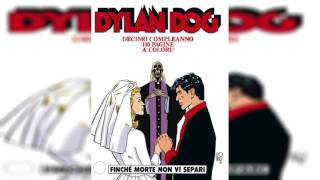 Dylan Dog  Finchè Morte Non Vi Separi  Audiolibro Ita [upl. by Adlemy]