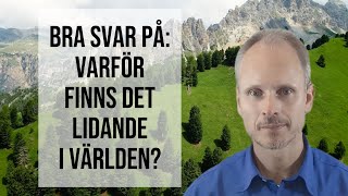 BRA svar på Varför lidande i världen [upl. by Aida]