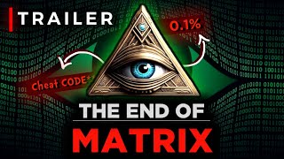 End of The MATRIX  Official Trailer  How to Escape the Matrix [upl. by Sternick]