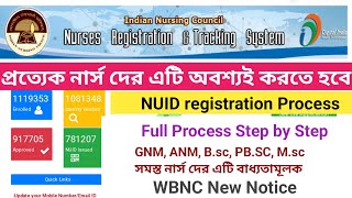 NUID Registration For Nurse  GNM ANM Bsc Nrts Registration  Nursing Registration  INC  WBNC [upl. by Nodababus744]