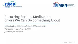 Recurring Serious Medication Errors We Can Do Something About [upl. by Ibib204]