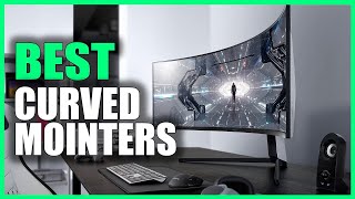 5 Best Curved Gaming Monitors of 2024 Immerse Yourself in Gaming Excellence [upl. by Niel]