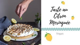 Tarte citron meringuée Vegan [upl. by Brest804]