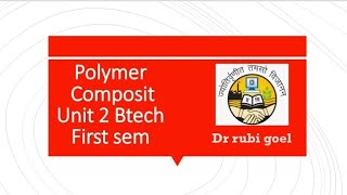 polymer  polymer composites  polymer matrix composites  BTechBSc  engineering chemistry [upl. by Asseralc]