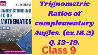 18Trigonometrical ratios of complementary angles ex 182Q1319 class 9ml aggarwal [upl. by Rivi124]