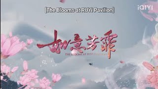 The Blooms at Ruyi Pavilion Full Episode 11 Eng sub  Ju Jingyi Zhang Zehan [upl. by Okimuy848]