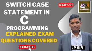 18 Switch Case Statement in C Programming Explained  Exam Questions Covered jpsir codesmentorsquot [upl. by Lau]