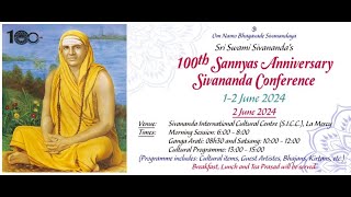 Centenary Celebrations Sivananda Conference  2 June 2024 [upl. by Aihsit]