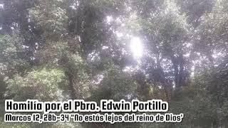 Reflexión por el Pbro Edwin Portillo [upl. by Ahsenar]