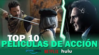 TOP 10 PELICULAS DE ACCIÓN EN NETFLIX AMAZON PRIME VIDEO Y HULU [upl. by Merline]